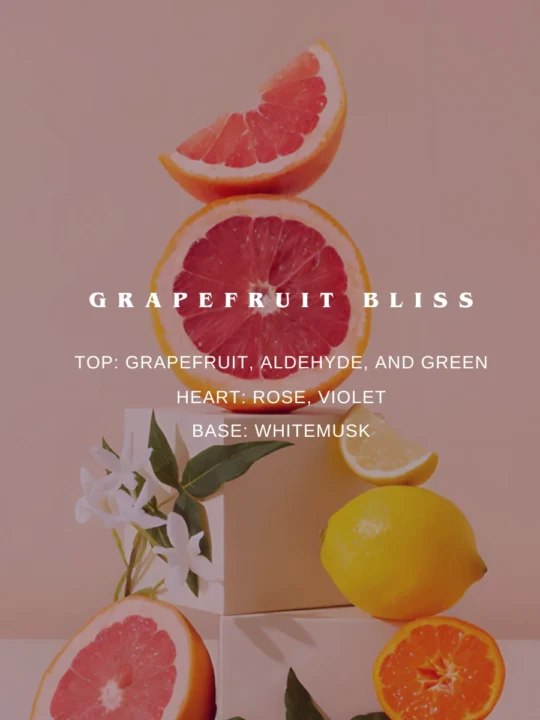 Fragrance Grapefruit Bliss notes