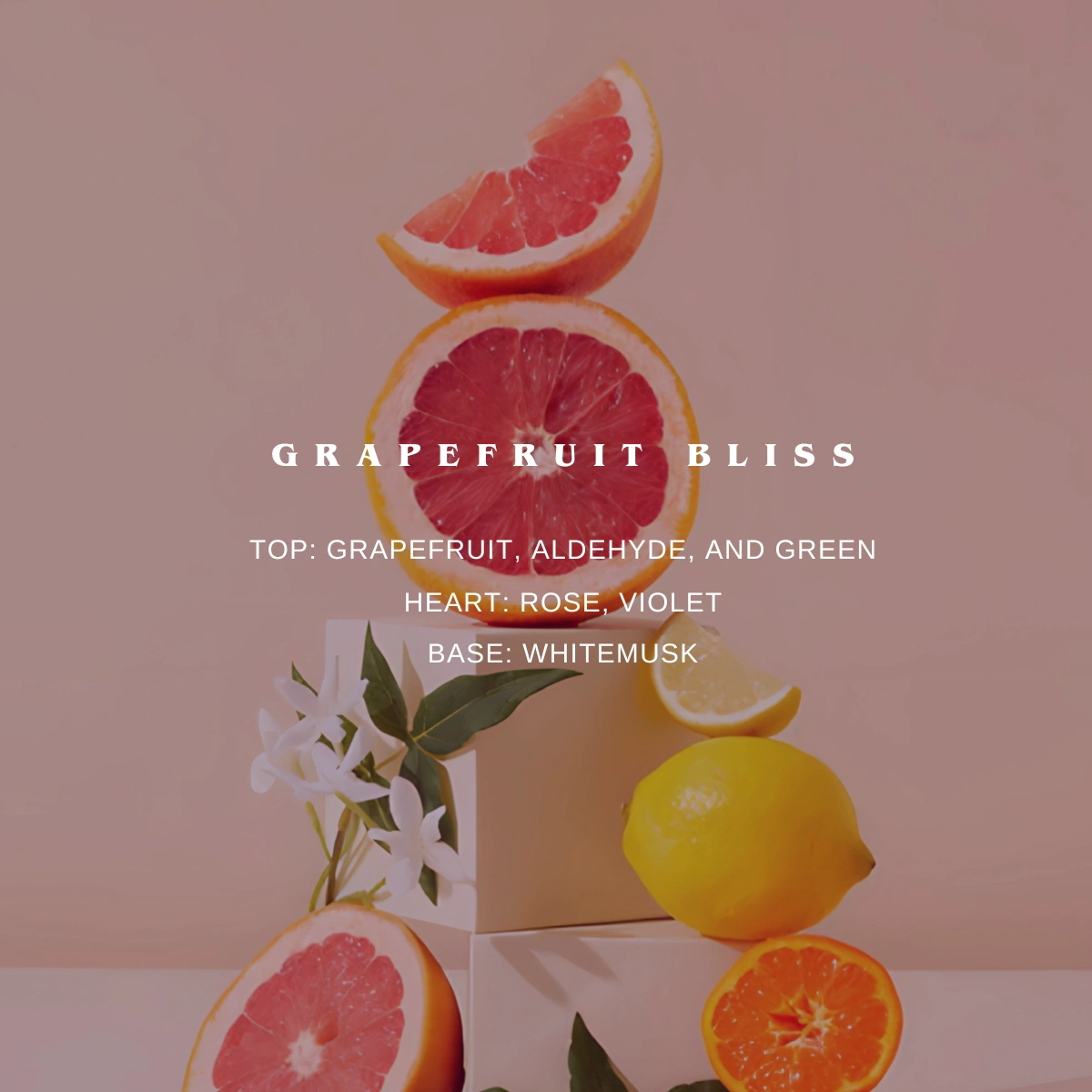 Fragrance Grapefruit Bliss notes